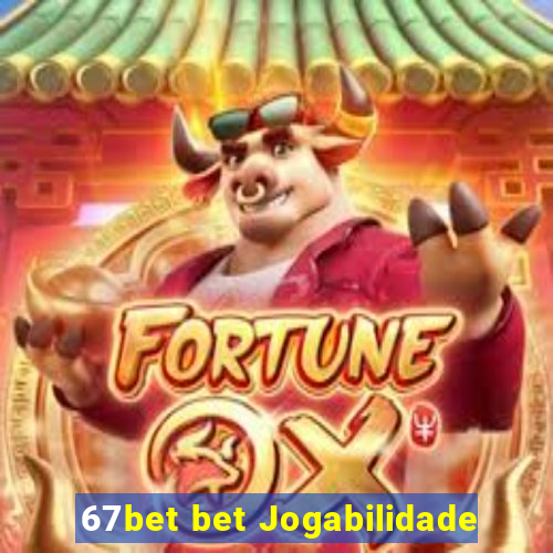 67bet bet Jogabilidade